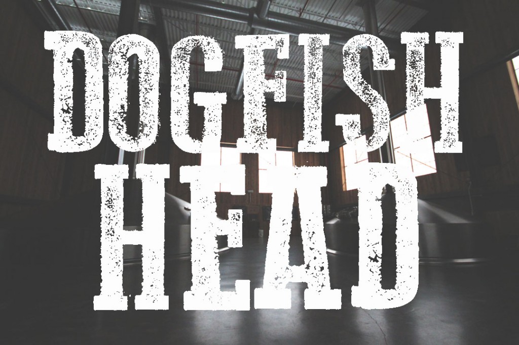 Dogfish Head Craft Brewed Ales Blog